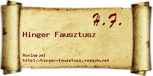 Hinger Fausztusz névjegykártya